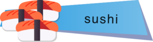 sushi